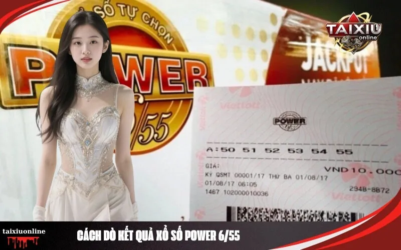 Cách Dò Kết Quả Xổ Số Power 655
