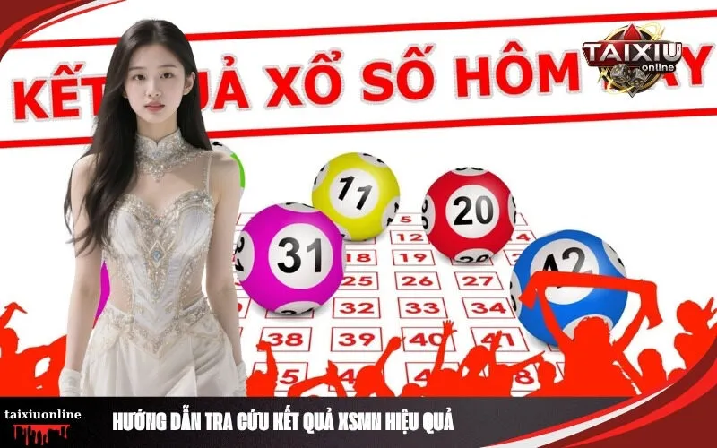Hướng dẫn tra cứu kết quả XSMN hiệu quả