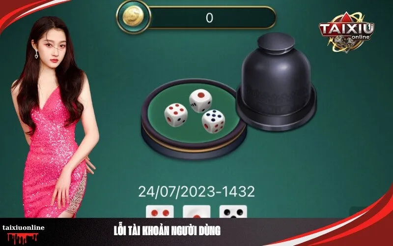 Lỗi Tài Khoản Người Dùng