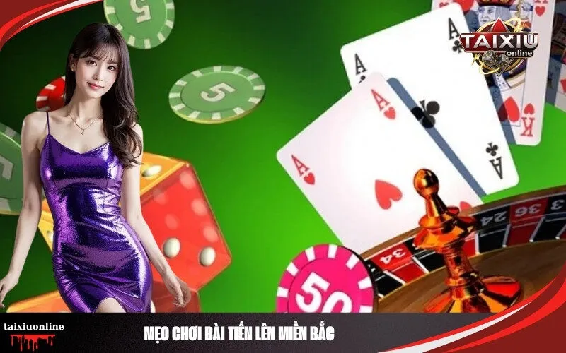 Mẹo Chơi Bài Tiến Lên Miền Bắc