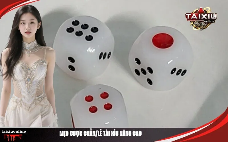 Mẹo Cược ChẵnLẻ Tài Xỉu Nâng Cao