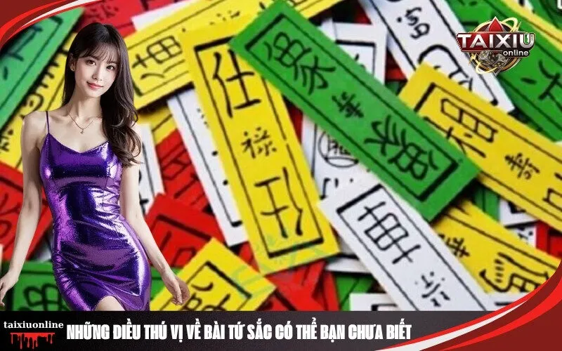 Những điều thú vị về Bài Tứ Sắc có thể bạn chưa biết