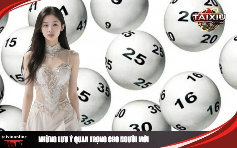 Những lưu ý quan trọng cho người mới