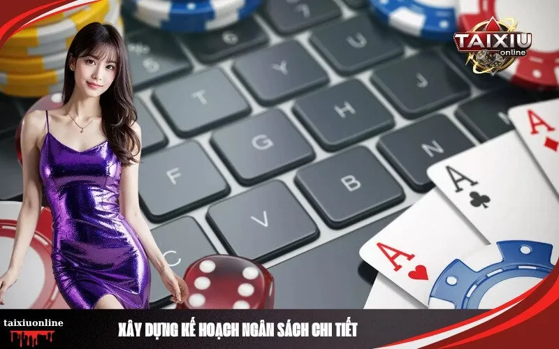 Xây Dựng Kế Hoạch Ngân Sách Chi Tiết